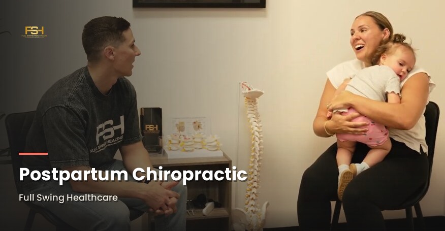 Postpartum chiropractic care at Full Swing Healthcare in Jacksonville, FL